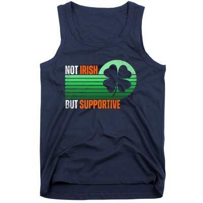 Not Irish But Supportive St Patricks Day Irish Flag Pride Tank Top