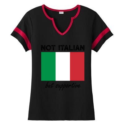 Not Italian But Supportive Gift Ladies Halftime Notch Neck Tee