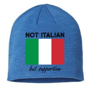 Not Italian But Supportive Gift Sustainable Beanie