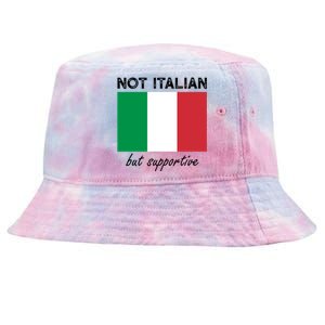 Not Italian But Supportive Gift Tie-Dyed Bucket Hat