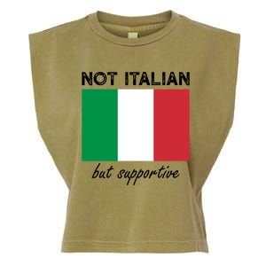 Not Italian But Supportive Gift Garment-Dyed Women's Muscle Tee