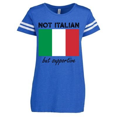 Not Italian But Supportive Gift Enza Ladies Jersey Football T-Shirt