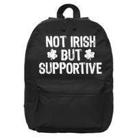 Not Irish But Supportive Funny St Patricks Day Ireland Tee 16 in Basic Backpack
