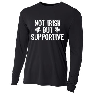 Not Irish But Supportive Funny St Patricks Day Ireland Tee Cooling Performance Long Sleeve Crew