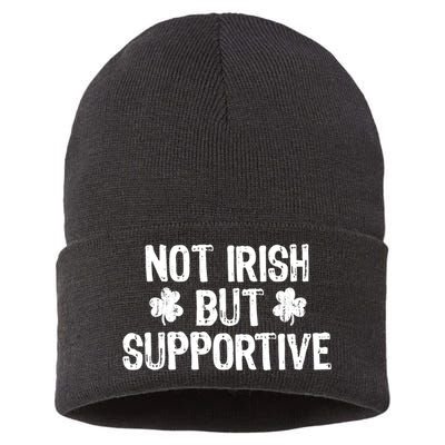 Not Irish But Supportive Funny St Patricks Day Ireland Tee Sustainable Knit Beanie