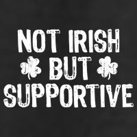 Not Irish But Supportive Funny St Patricks Day Ireland Tee 25L Jumbo Tote