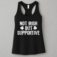 Not Irish But Supportive Funny St Patricks Day Ireland Tee Womens Tank Top