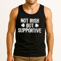 Not Irish But Supportive Funny St Patricks Day Ireland Tee Tank Top
