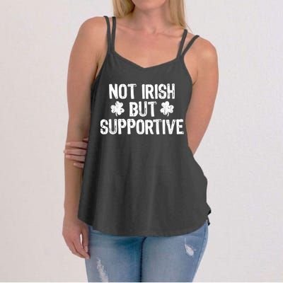 Not Irish But Supportive Funny St Patricks Day Ireland Tee Women's Strappy Tank