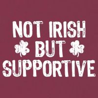 Not Irish But Supportive Funny St Patricks Day Ireland Tee 16oz Travel Tumbler