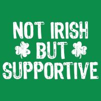 Not Irish But Supportive Funny St Patricks Day Ireland Tee Kids T-Shirt