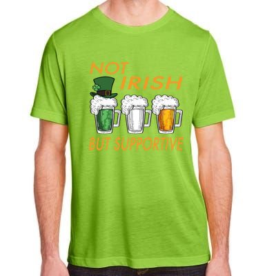 Not Irish But Supportive Ireland Flag Irish Beer St Patricks Gift Adult ChromaSoft Performance T-Shirt