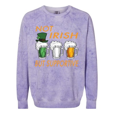 Not Irish But Supportive Ireland Flag Irish Beer St Patricks Gift Colorblast Crewneck Sweatshirt