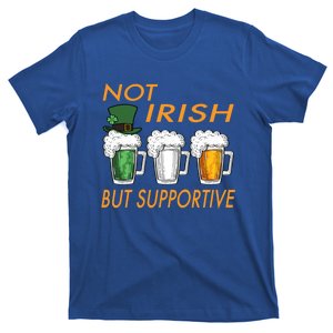 Not Irish But Supportive Ireland Flag Irish Beer St Patricks Gift T-Shirt