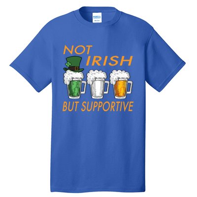 Not Irish But Supportive Ireland Flag Irish Beer St Patricks Gift Tall T-Shirt