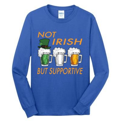 Not Irish But Supportive Ireland Flag Irish Beer St Patricks Gift Tall Long Sleeve T-Shirt