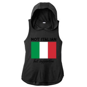 Not Italian But Supportive Gift Ladies PosiCharge Tri-Blend Wicking Draft Hoodie Tank