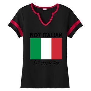 Not Italian But Supportive Gift Ladies Halftime Notch Neck Tee