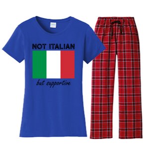 Not Italian But Supportive Gift Women's Flannel Pajama Set