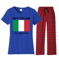 Not Italian But Supportive Gift Women's Flannel Pajama Set