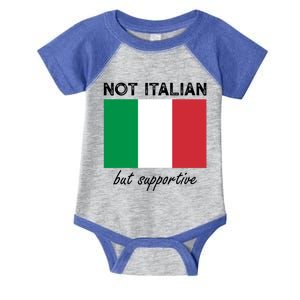 Not Italian But Supportive Gift Infant Baby Jersey Bodysuit