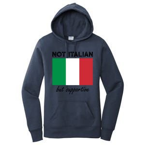 Not Italian But Supportive Gift Women's Pullover Hoodie