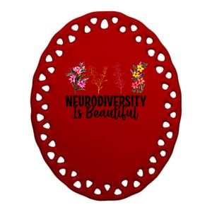 Neurodiversity Is Beautiful Autism Awareness Acceptance Gift Ceramic Oval Ornament