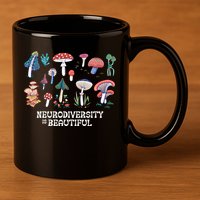 Neurodiversity Is Beautiful Mushroom Autism Awareness Outfit Gift 11oz C Handle Ceramic Mug