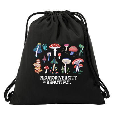 Neurodiversity Is Beautiful Mushroom Autism Awareness Outfit Gift Drawstring Bag