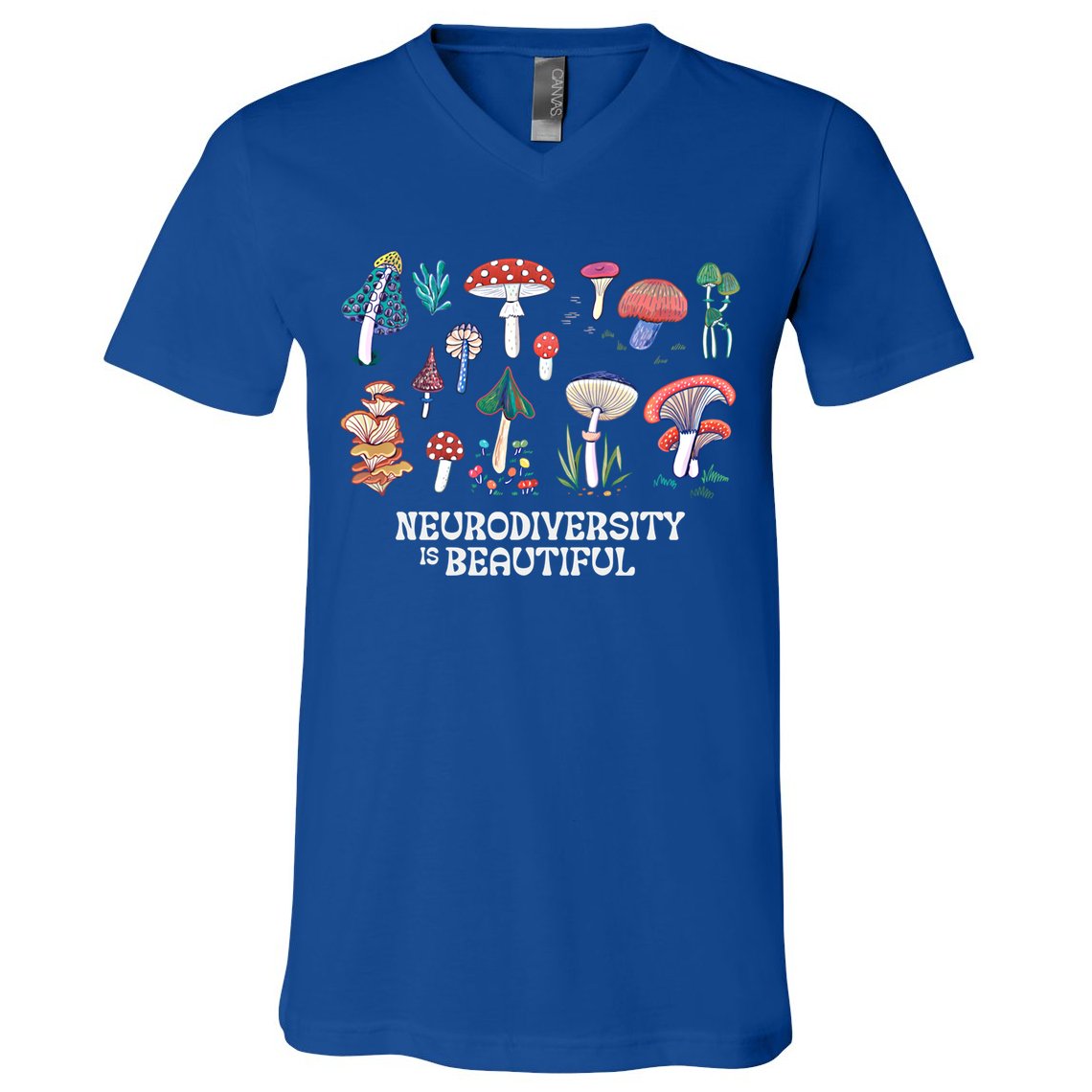 Neurodiversity Is Beautiful Mushroom Autism Awareness Outfit Gift V-Neck T-Shirt