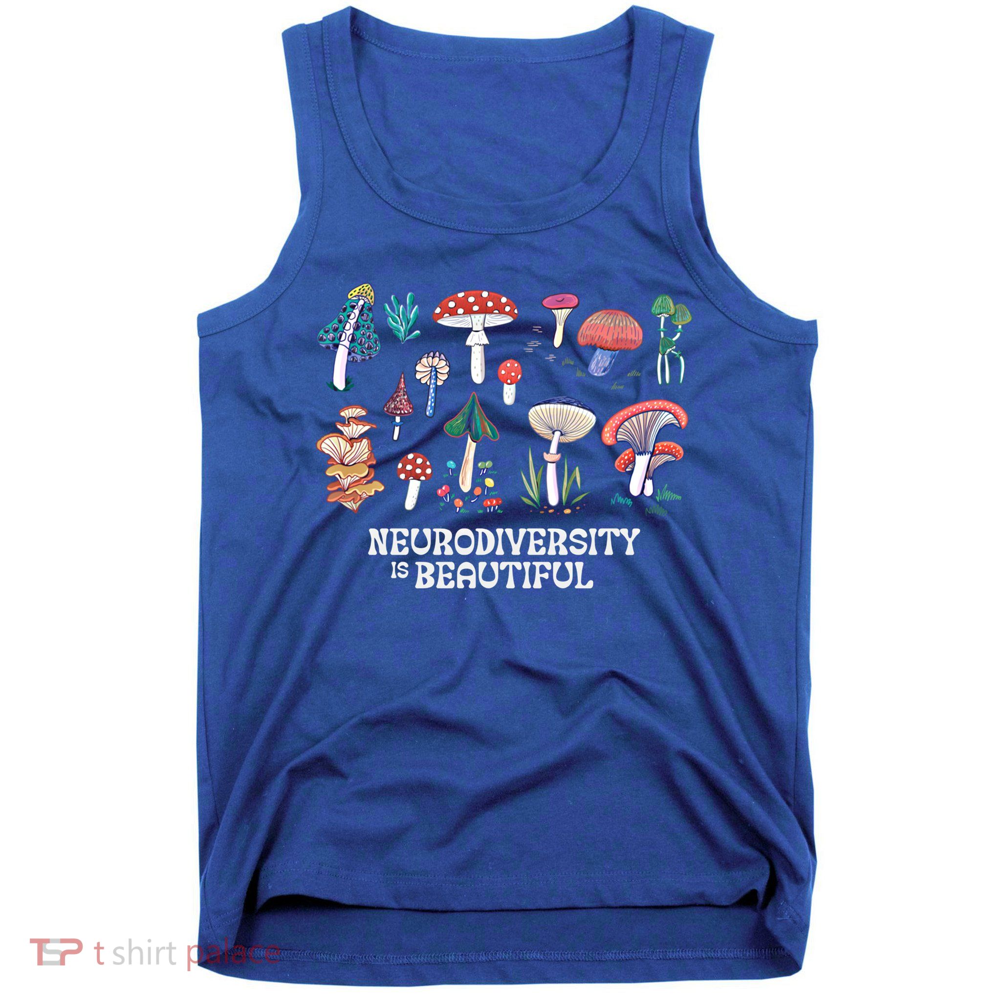 Neurodiversity Is Beautiful Mushroom Autism Awareness Outfit Gift Tank Top