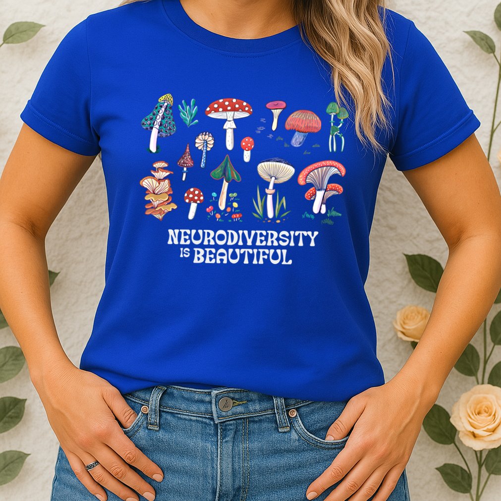 Neurodiversity Is Beautiful Mushroom Autism Awareness Outfit Gift Womens T-Shirt