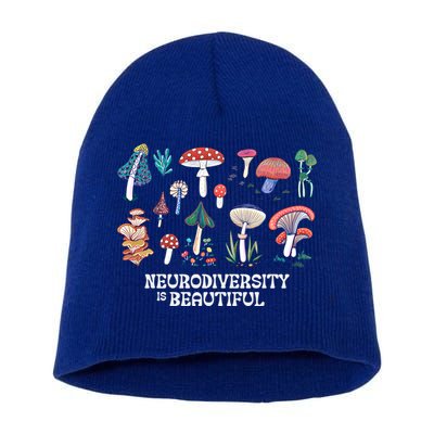 Neurodiversity Is Beautiful Mushroom Autism Awareness Outfit Gift Short Acrylic Beanie