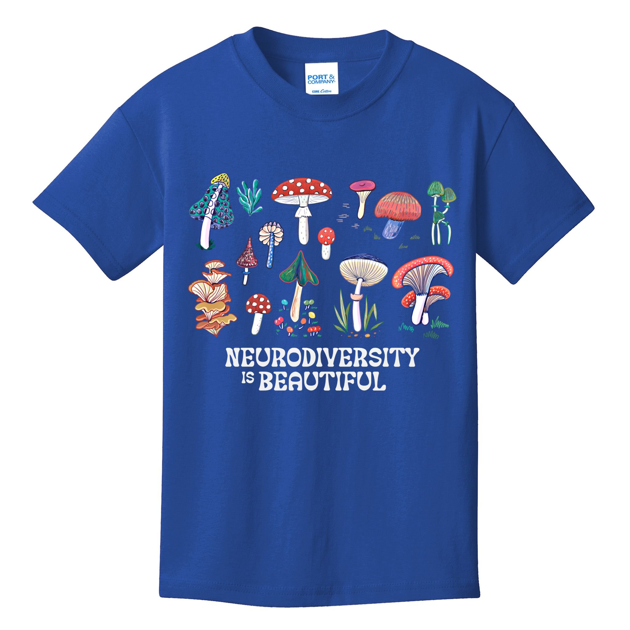 Neurodiversity Is Beautiful Mushroom Autism Awareness Outfit Gift Kids T-Shirt
