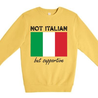 Not Italian But Supportive Premium Crewneck Sweatshirt