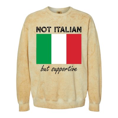 Not Italian But Supportive Colorblast Crewneck Sweatshirt