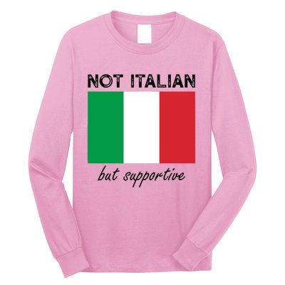 Not Italian But Supportive Long Sleeve Shirt