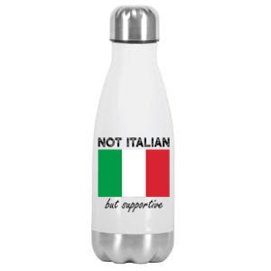 Not Italian But Supportive Stainless Steel Insulated Water Bottle