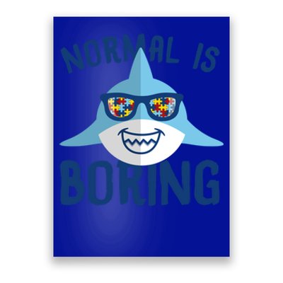 Normal Is Boring Puzzle Sunglasses Shark Autism Awareness Gift Poster