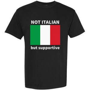 Not Italian But Supportive Garment-Dyed Heavyweight T-Shirt