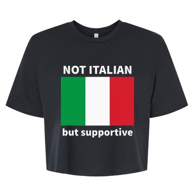 Not Italian But Supportive Bella+Canvas Jersey Crop Tee