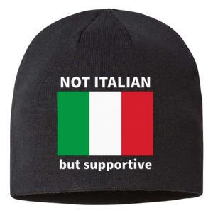 Not Italian But Supportive Sustainable Beanie