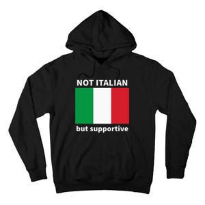 Not Italian But Supportive Tall Hoodie