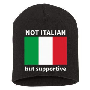 Not Italian But Supportive Short Acrylic Beanie