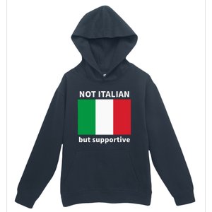 Not Italian But Supportive Urban Pullover Hoodie