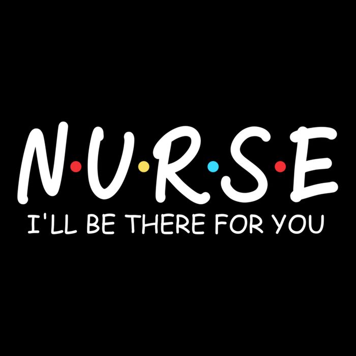 Nurse Ill Be There For You Nursing School Funny Nursing Gift Drawstring Bag
