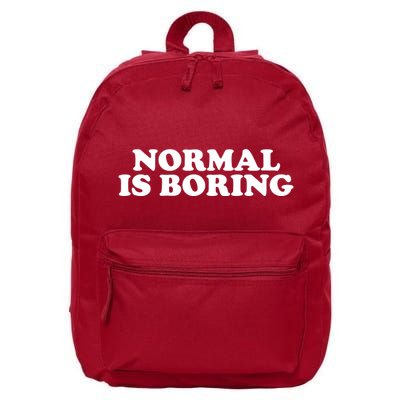 Normal Is Boring 16 in Basic Backpack