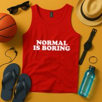 Normal Is Boring Tank Top