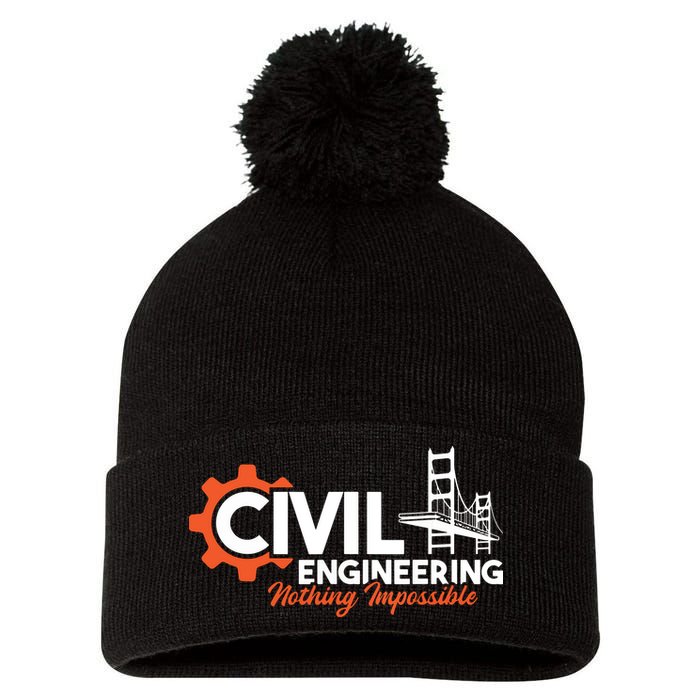 Nothing Impossible Bridge Engineer Civil Engineering Pom Pom 12in Knit Beanie