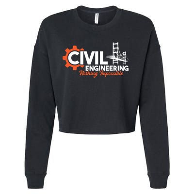 Nothing Impossible Bridge Engineer Civil Engineering Cropped Pullover Crew